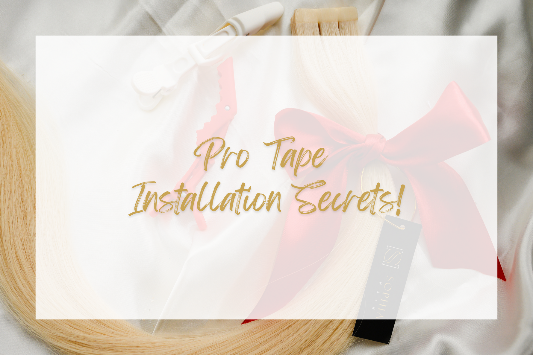 Tape Hait Extension Application Tips Everyone Should Consider!
